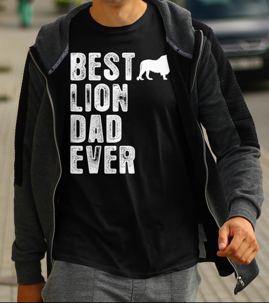 BEST LION DAD EVER Lion T-Shirt