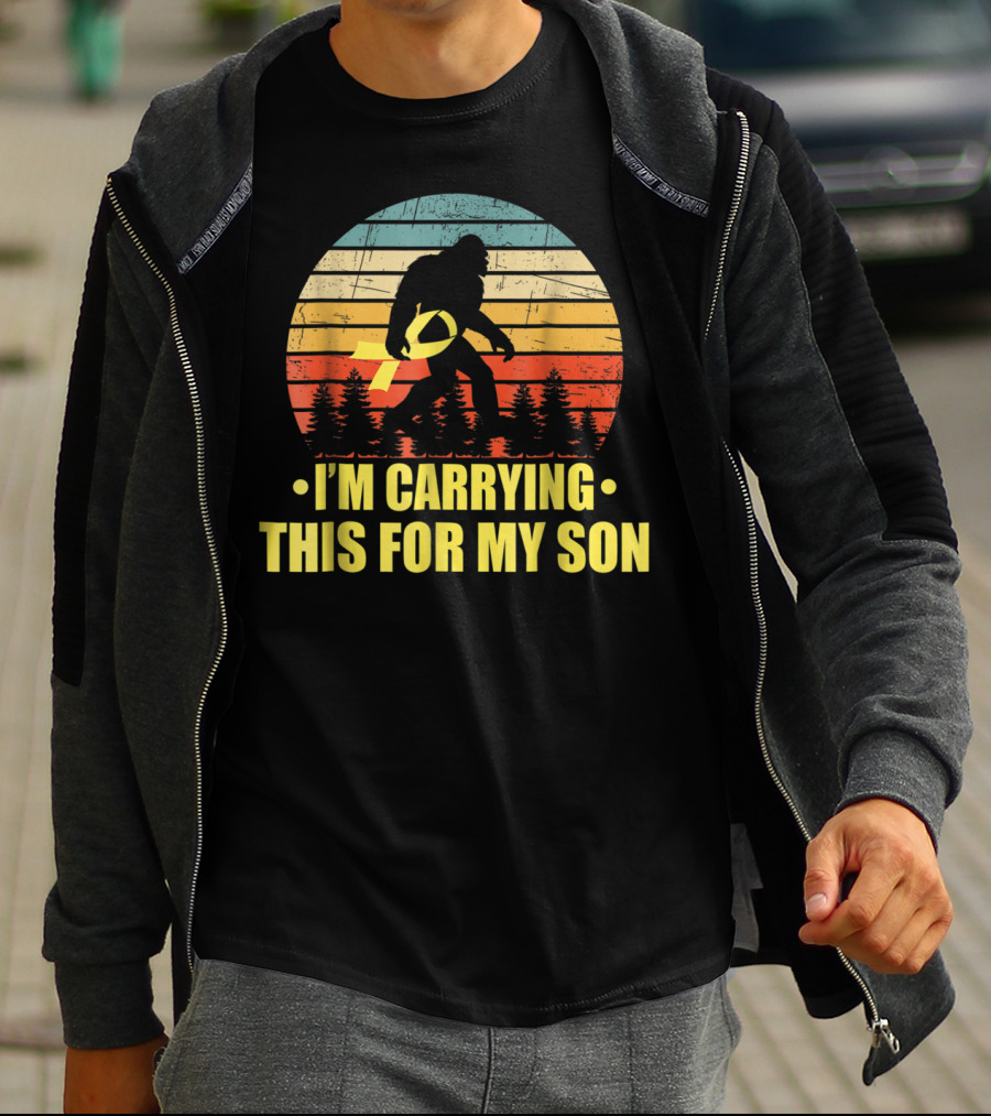 Bigfoot I'm Carrying This For My Son Childhood Cancer Survivor T-Shirt