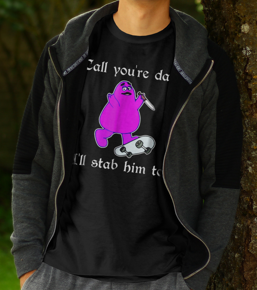 Call Youre Dad Ill Stab Him To Purple Skateboarding Character With Knife T-Shirt
