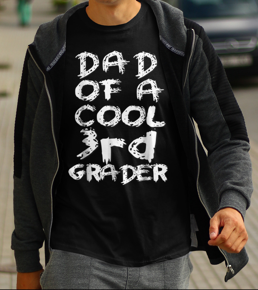 Dad Of A Cool 3rd Grader T-Shirt