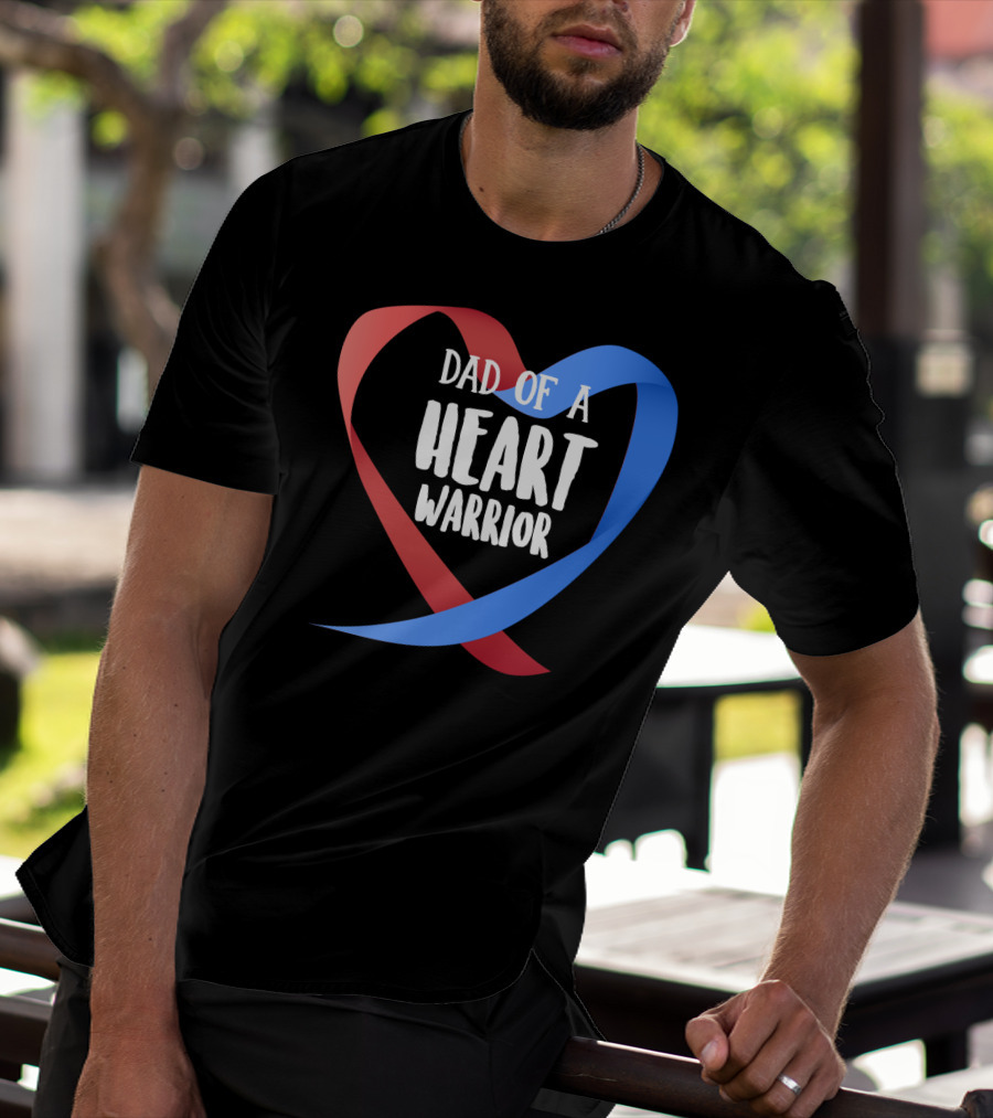 Dad Of A Heart Warrior CHD Awareness Red And Blue Ribbon Heart T-Shirt