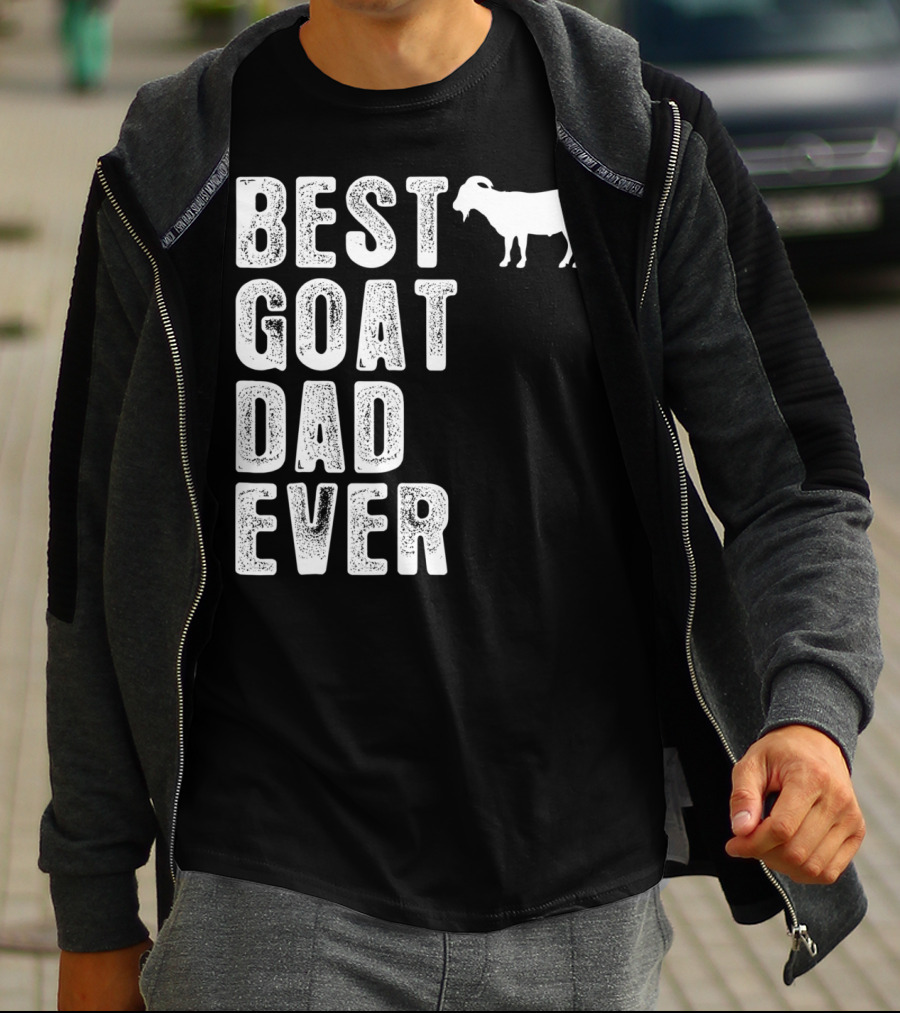 BEST GOAT DAD EVER T-Shirt