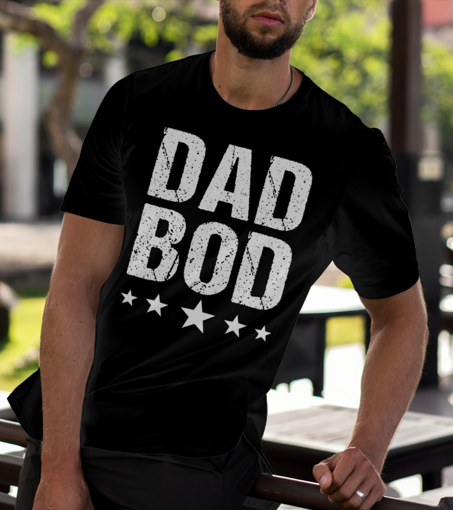 Dad Bod Stars Trendy Look T-Shirt
