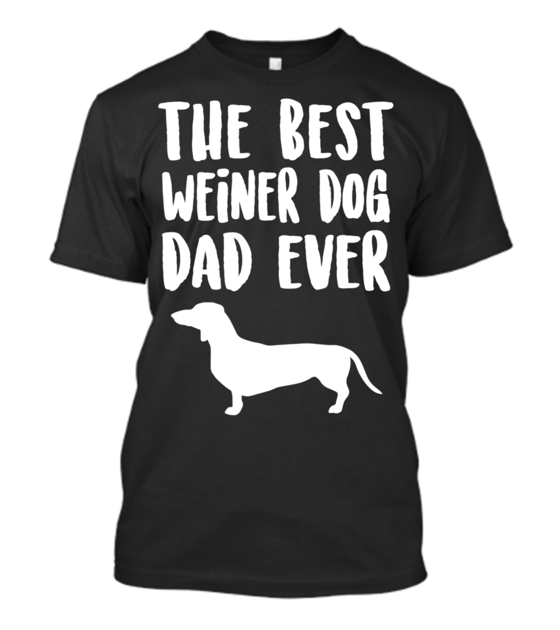 The Best Weiner Dog Dad Ever T-Shirt