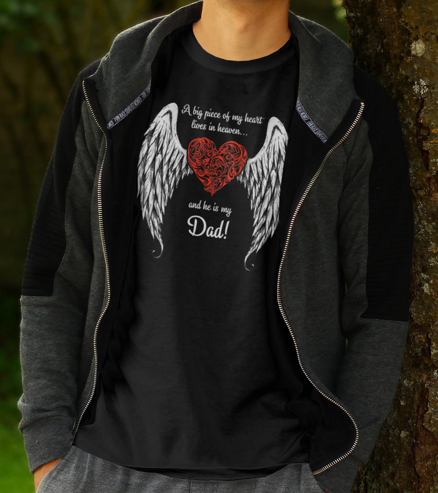 A Big Piece Of My Heart Lives In Heaven And He Is My Dad With Angel Wings And Heart T-Shirt