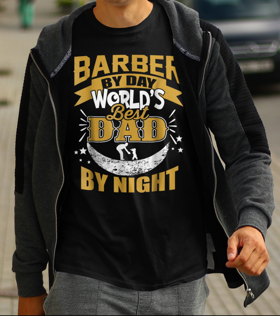 Barber By Day World's Best Dad By Night Moon And Starry T-Shirt