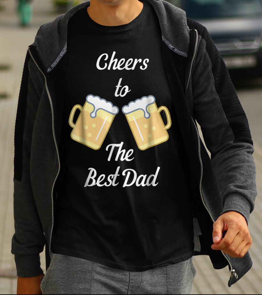 Cheers To The Best Dad Beer Mugs T-Shirt