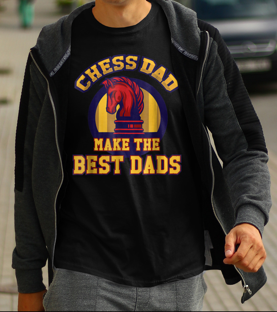 Chess Dad Make The Best Dads Funny Chess Father Knight T-Shirt