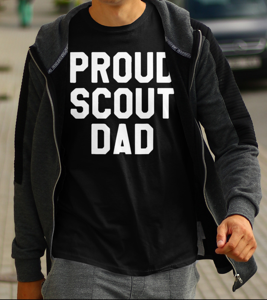 PROUD SCOUT DAD KNOWS EVERYTHING ABOUT THE WORLD T-Shirt