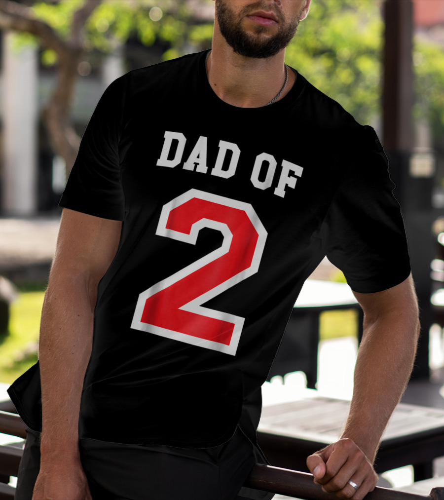 Dad Of Two Baseball Jersey Uniform Number 2 T-Shirt