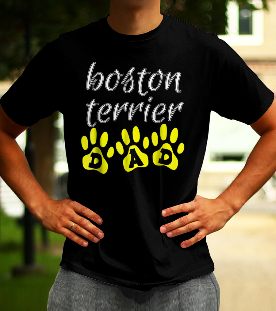 Boston Terrier Dad Fun Paw Print Cute T-Shirt