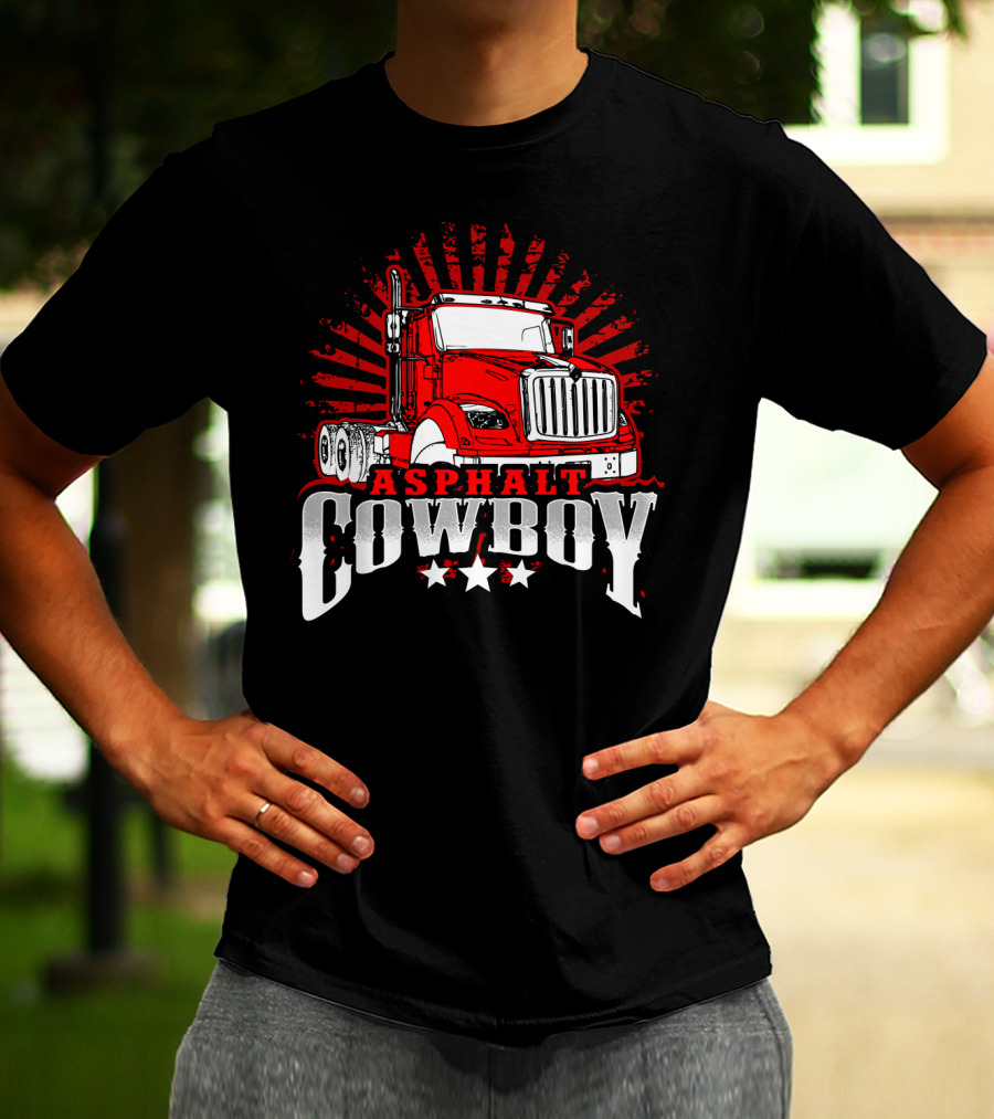 Asphalt Cowboy Red Truck Driver Dad Humor T-Shirt