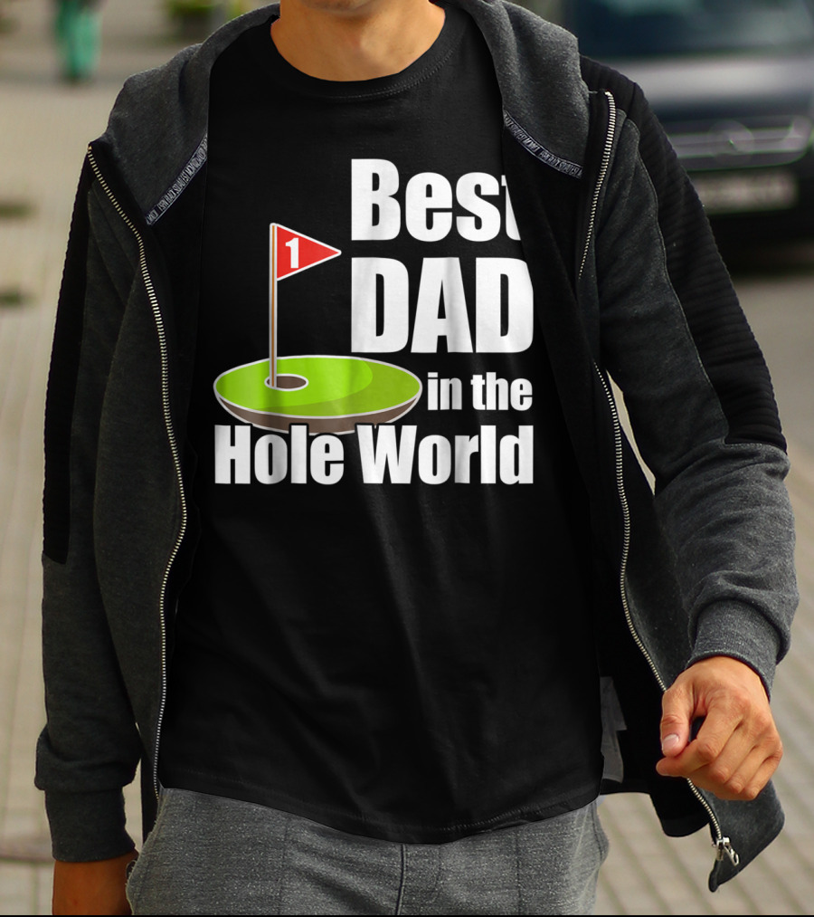 Best Dad In The Hole World Golf Lover29 T-Shirt