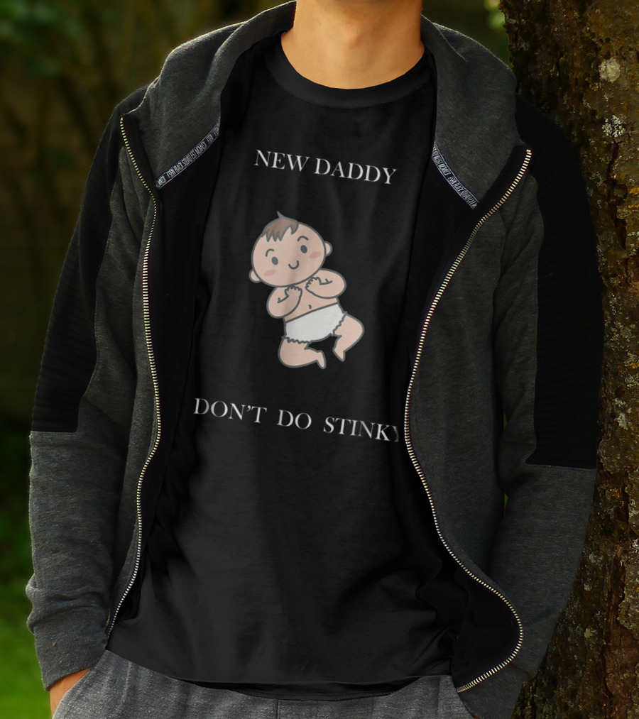 New Daddy I Don't Do Stinky Baby T-Shirt