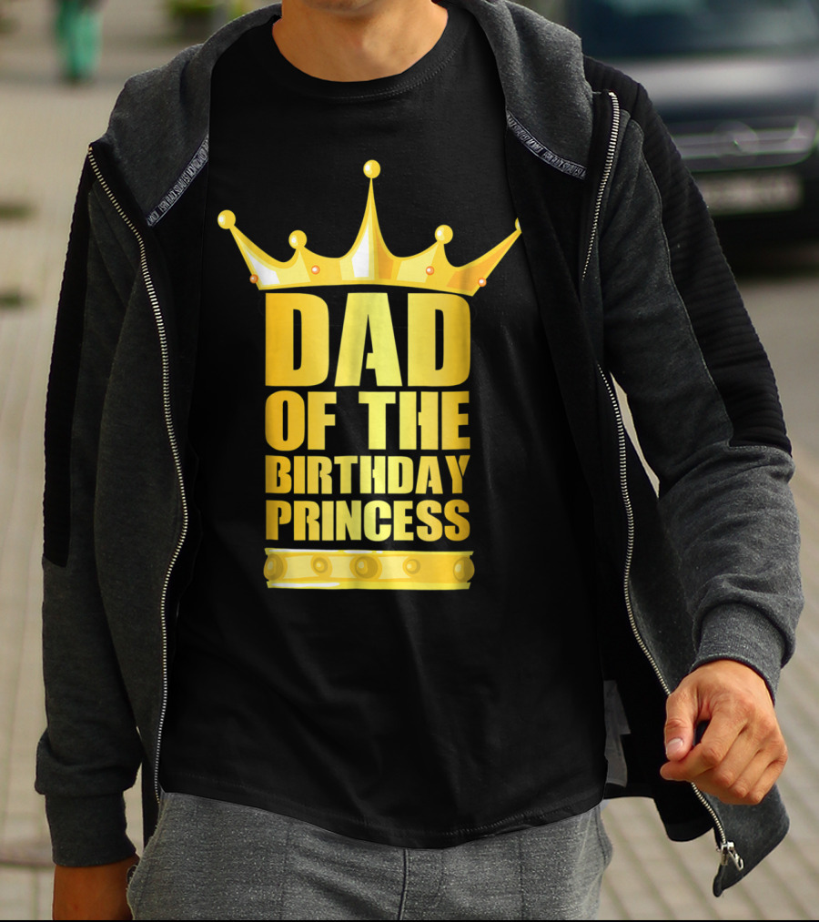 Dad Of The Birthday Princess Crown T-Shirt
