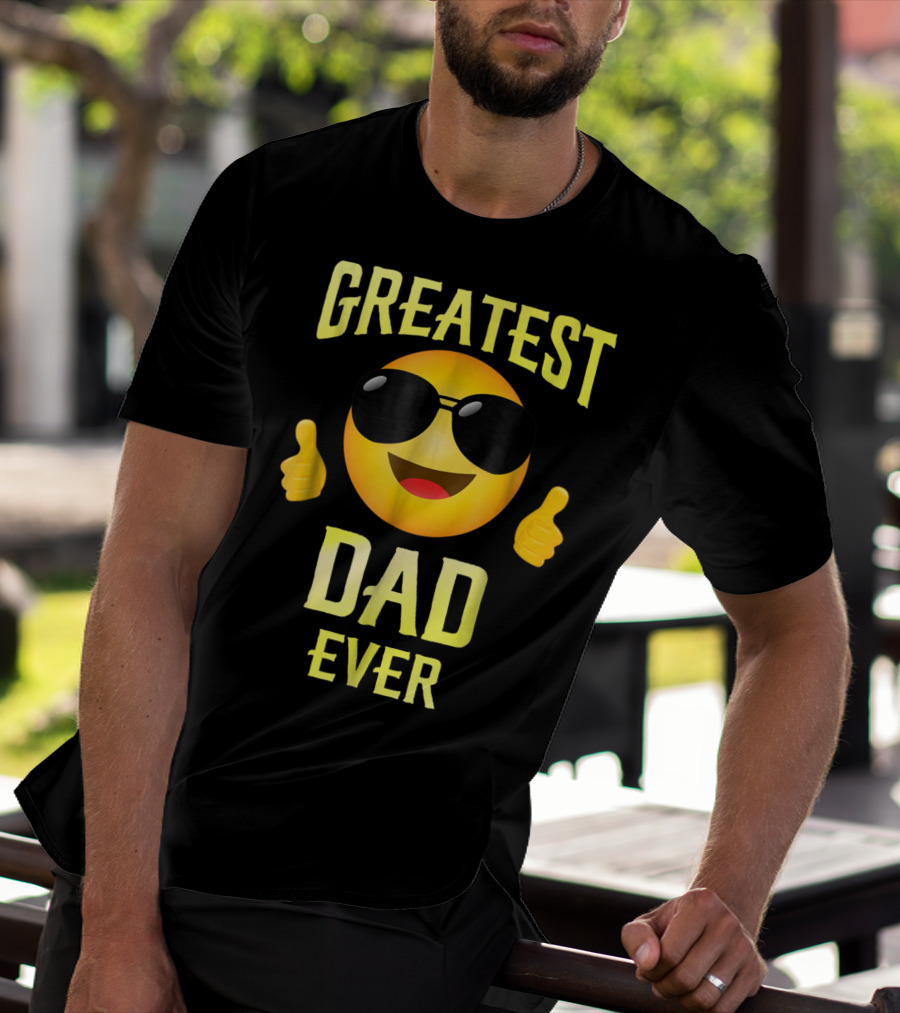 Fathers Day Greatest Dad Ever Emoji Thumbs Up Family68 T-Shirt