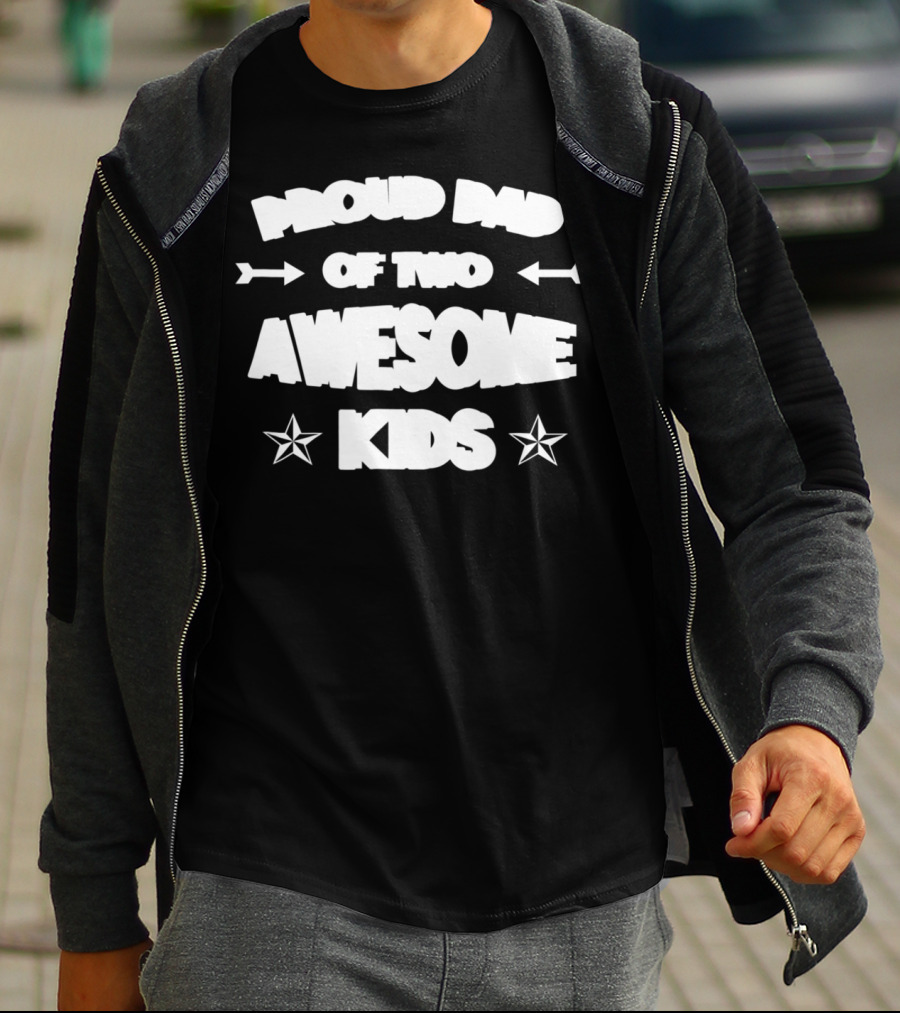 Proud Dad Of Two Awesome Kids Star Arrows Fathers Day T-Shirt