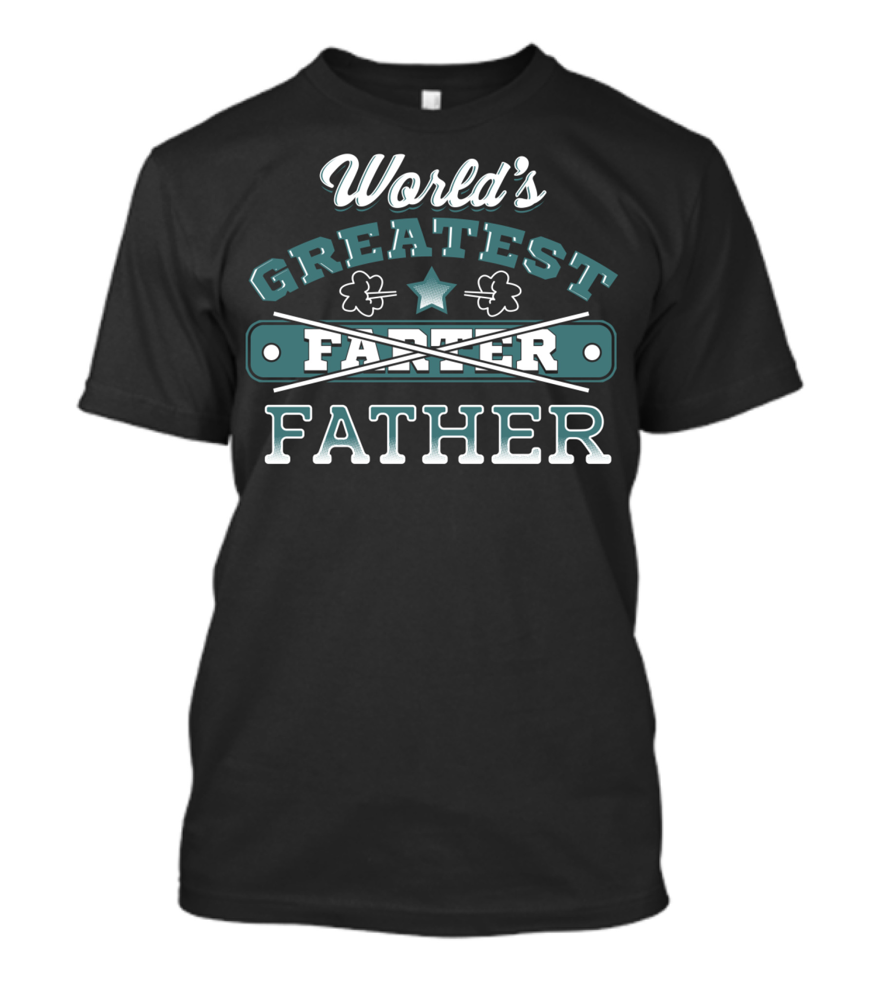 World's Greatest Farter Father Funky Big Dad Life Sweater66 T-Shirt