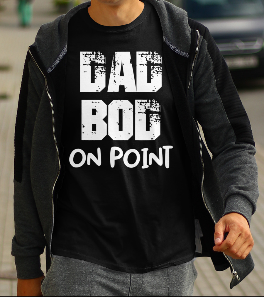 Dad Bod On Point Retro Text T-Shirt