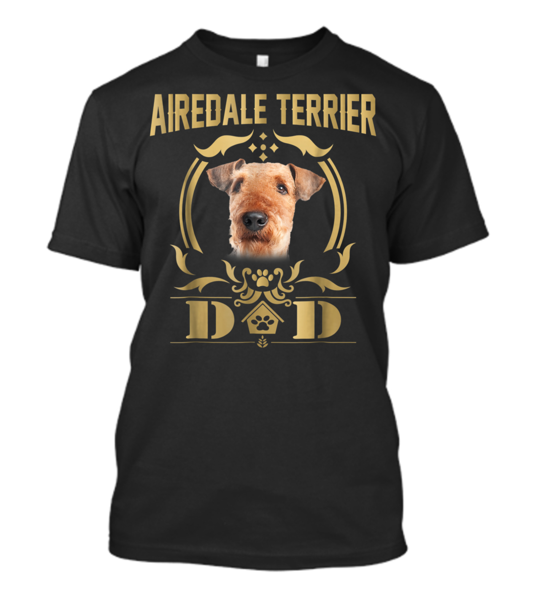 Airedale Terrier Dad Paw House T-Shirt