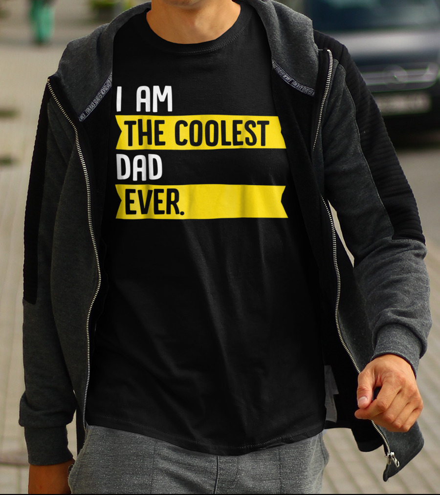 I Am The Coolest Dad Ever Apparel76 Iconic T-Shirt