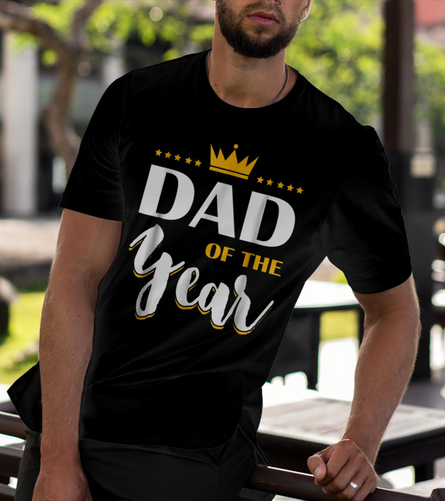 Dad Of The Year Crown Stars T-Shirt