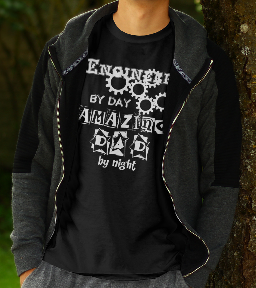 Engineer By Day Amazing Dad By Night Gears T-Shirt
