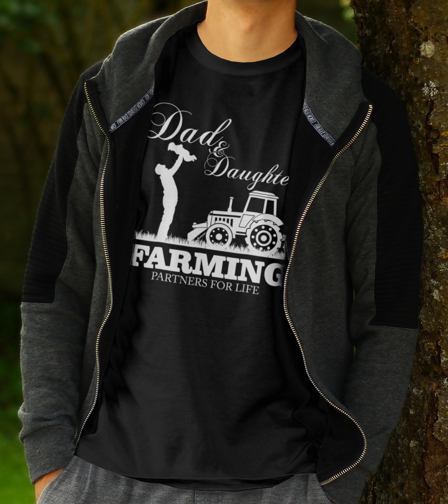Dad And Daughter Farming Partners For Life With Tractor T-Shirt