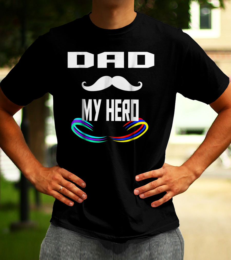 DAD My Hero Mustache Rainbow Birthday 30 T-Shirt
