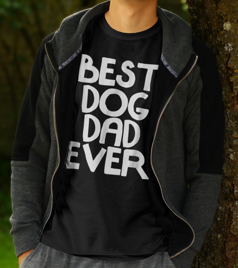 Best Dog Dad Ever Animal Lovers T-Shirt