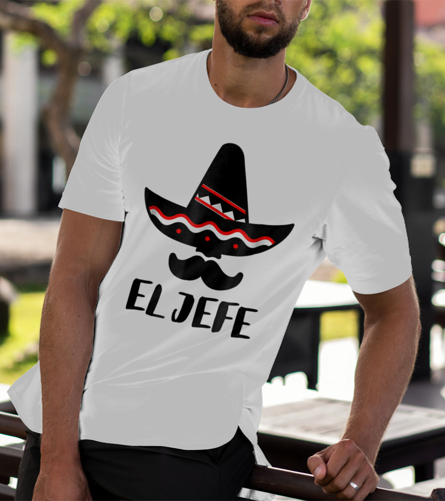 Cinco De Mayo El Jefe Mexican Dad Sombrero Mustache T-Shirt