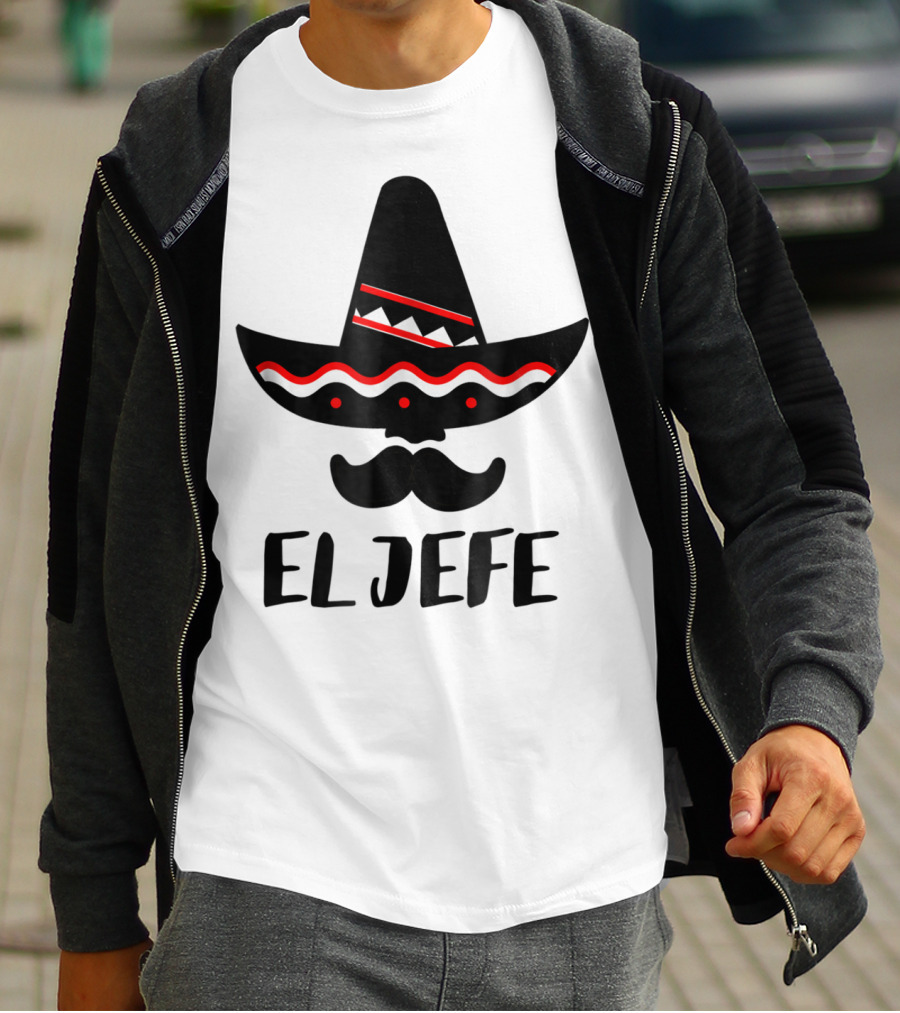 Cinco De Mayo El Jefe Mexican Dad Sombrero Mustache T-Shirt