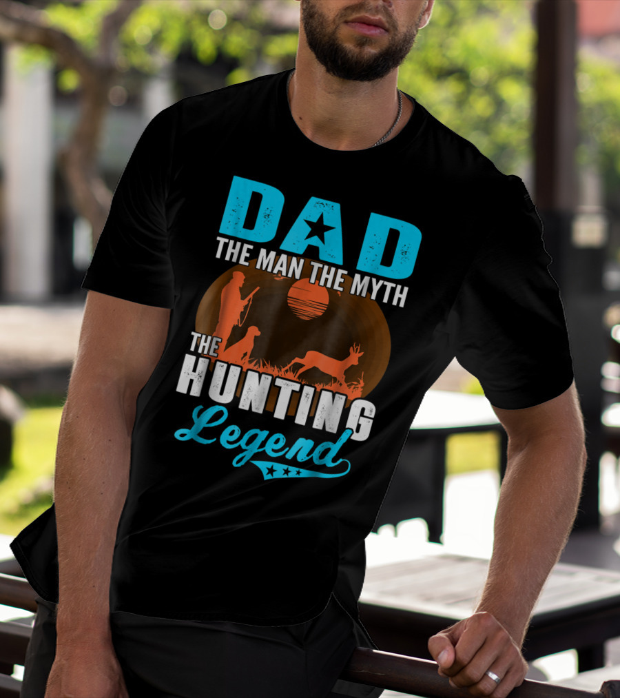 Dad The Man The Myth The Hunting Legend With Hunter Dog Deer And Sunset T-Shirt