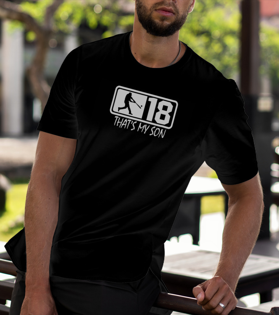 18 THAT'S MY SON Baseball Mom And Dad Player T-Shirt