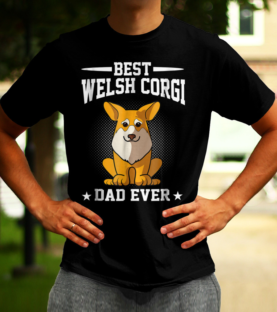 Best Welsh Corgi Dad Ever T-Shirt