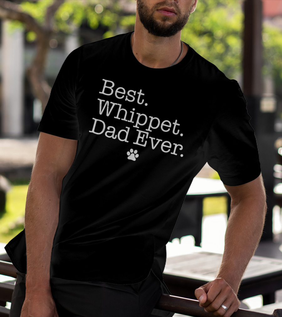 Best Whippet Dad Ever Paw Prints T-Shirt