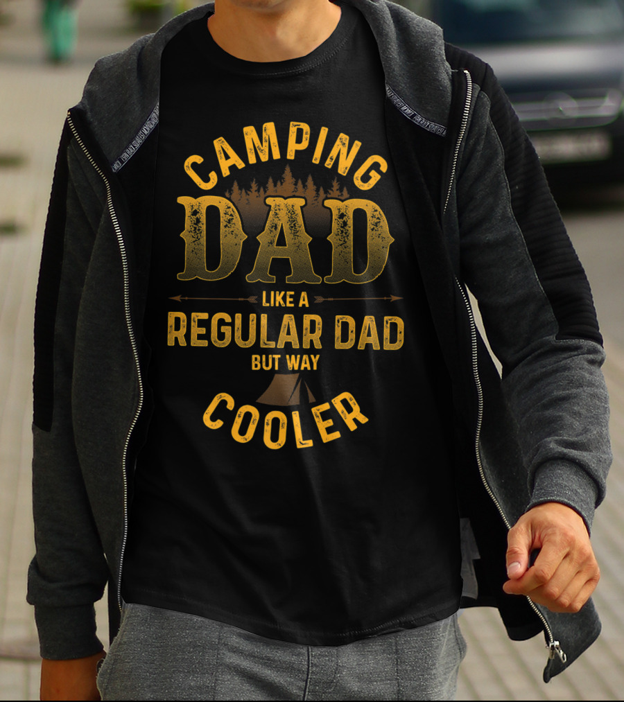 Camping Dad Like A Regular Dad But Way Cooler Forest Tent Scene T-Shirt