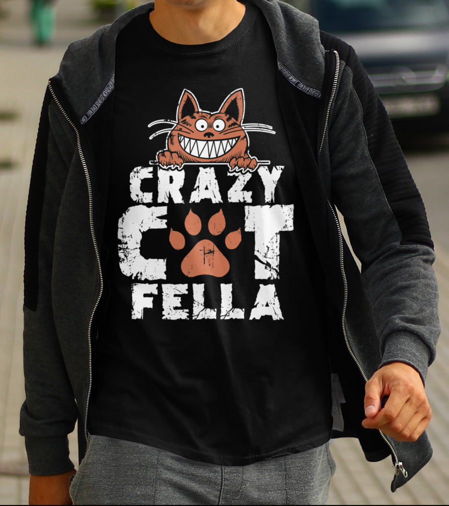 Crazy Cat Fella Funny Cat Lover Dad Pet Cheshire Grin T-Shirt