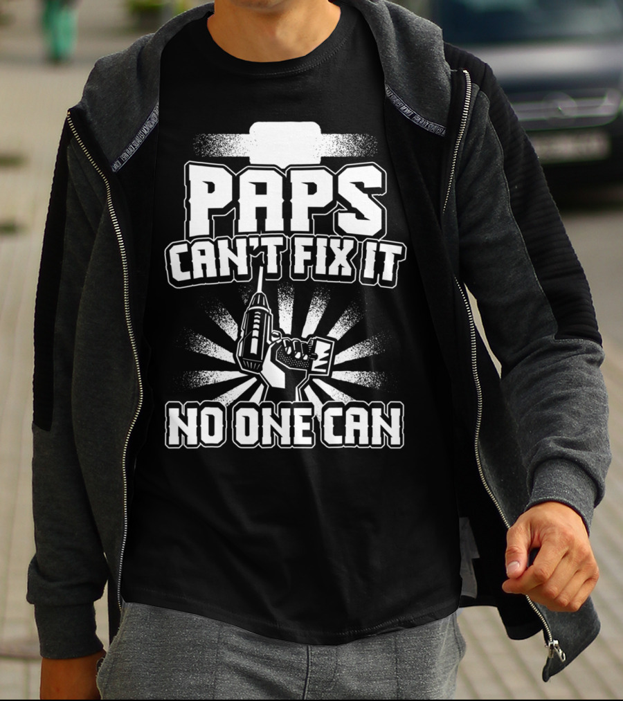 Paps Can't Fix It No One Can Grandpa Present95 T-Shirt