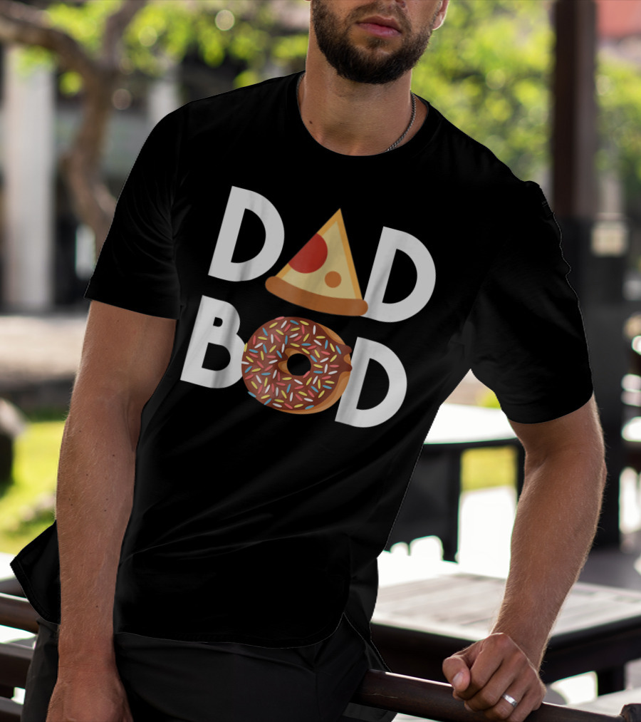 DAD BOD Pizza Donut Lovers Fitness T-Shirt