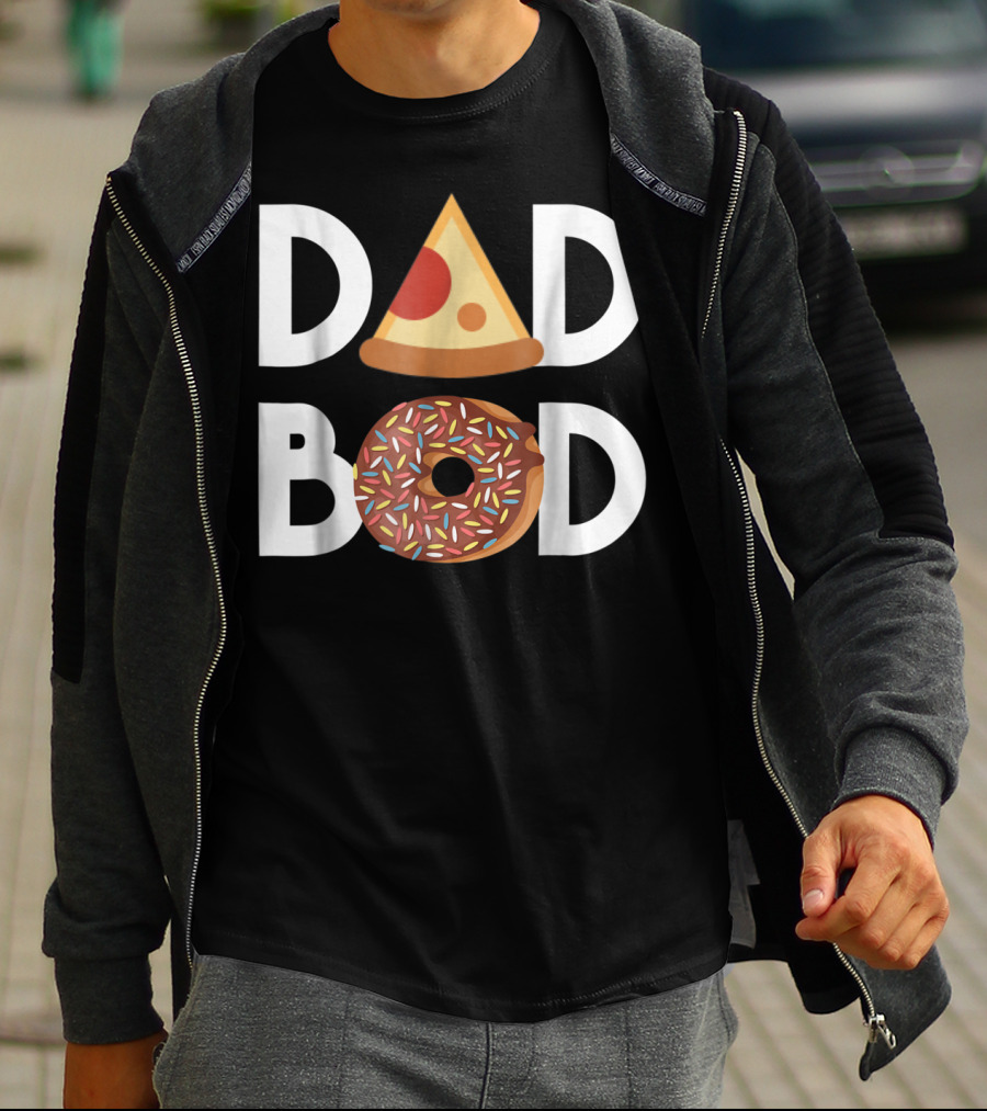 DAD BOD Pizza Donut Lovers Fitness T-Shirt