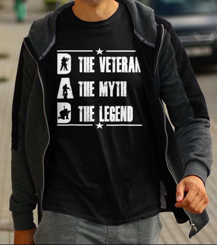 DAD The Veteran The Myth The Legend Military T-Shirt