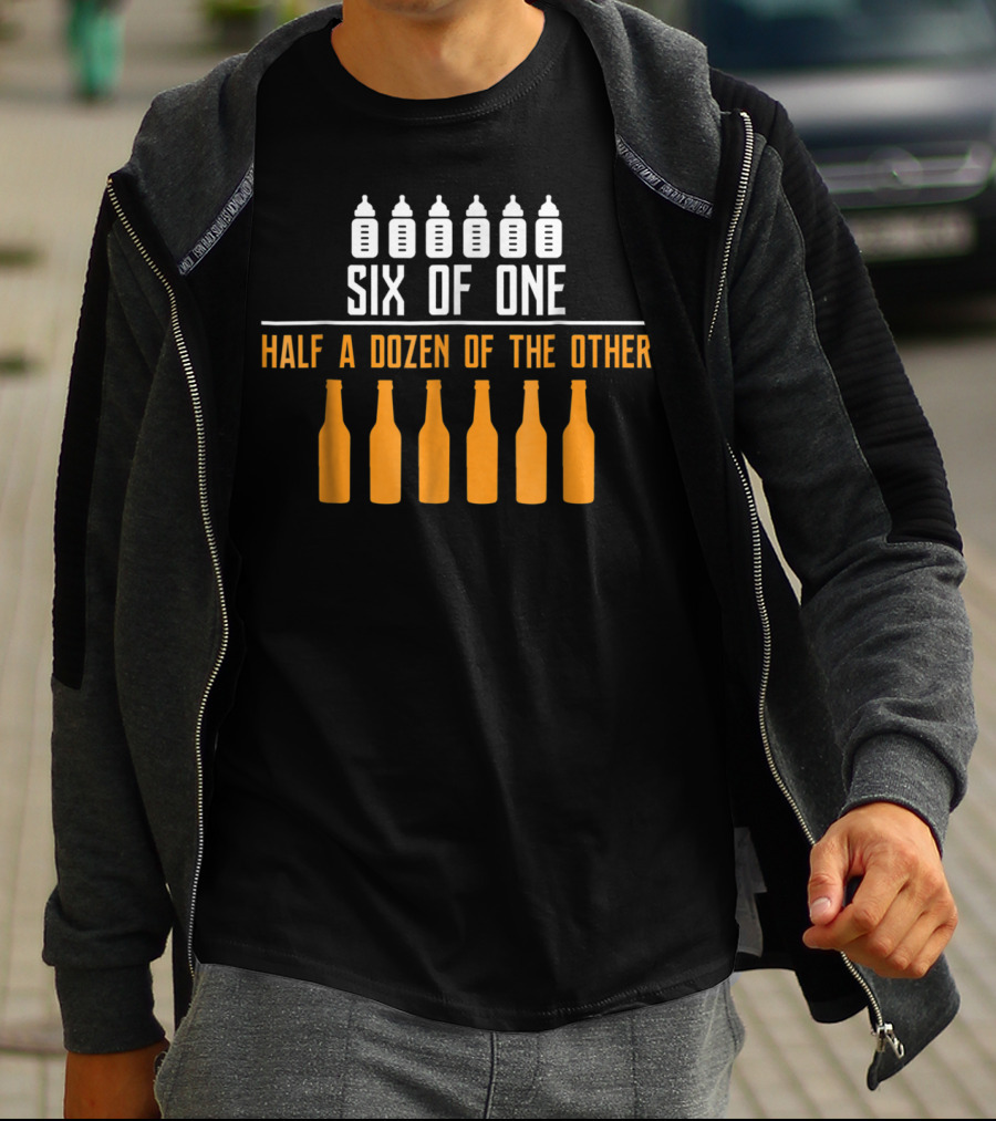 Six Of One Half A Dozen Of The Other Daddy Dozen Funny New Dad Beer Baby Bottle T-Shirt