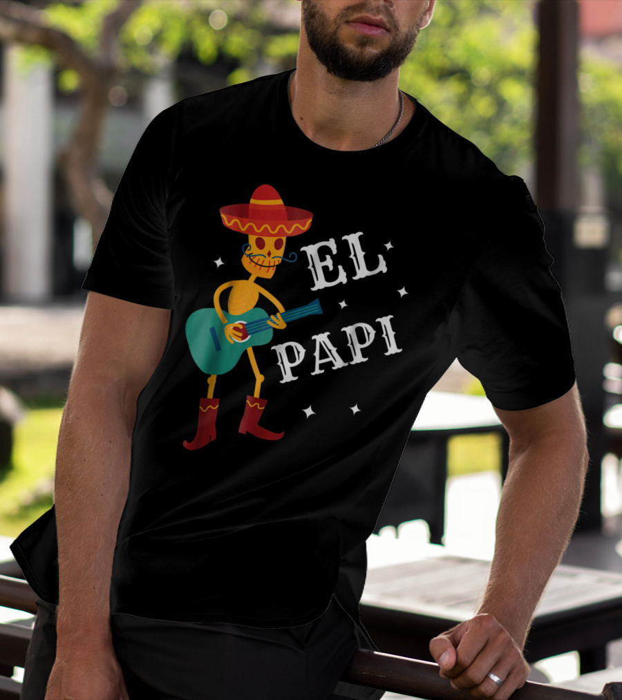 El Papi Cinco De Mayo Skeleton With Sombrero And Guitar Birthday 62 T-Shirt