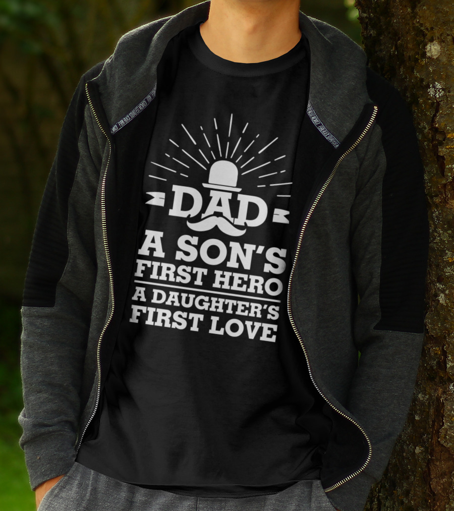 Dad A Son's First Hero A Daughter's First Love Father's Day 86 T-Shirt