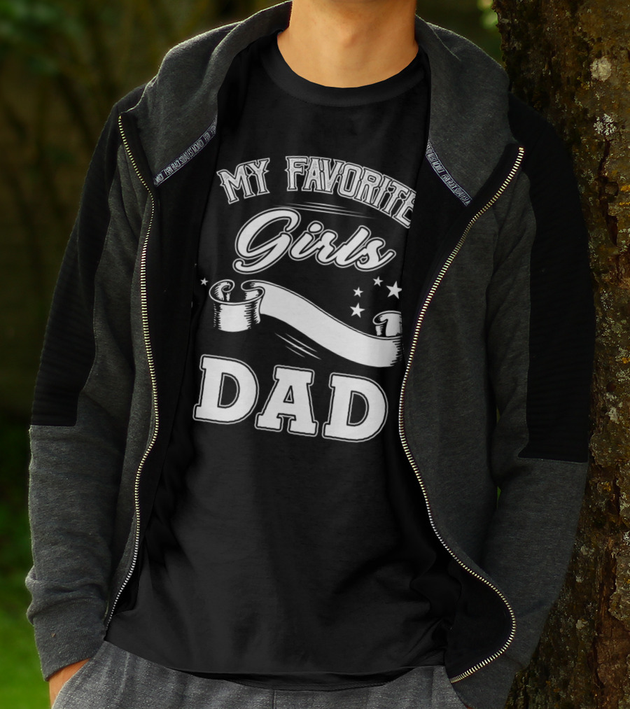 Fathers Day My Favorite Girls Call Me Dad Stars Banner T-Shirt