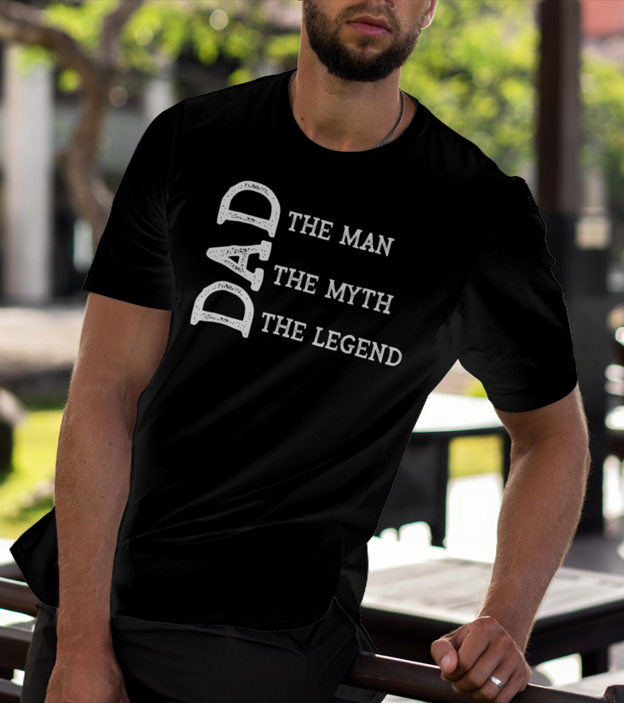 Dad The Man The Myth The Legend Mens 90s T-Shirt