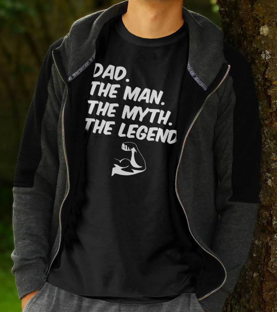Dad The Man The Myth The Legend Flexed Muscle T-Shirt