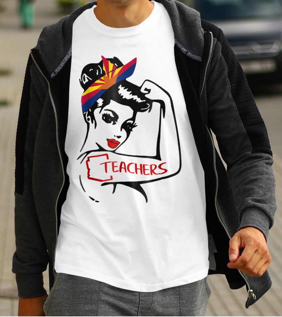 Arizona RedForEd Teachers Rosie The Riveter Dad Teachers57 T-Shirt