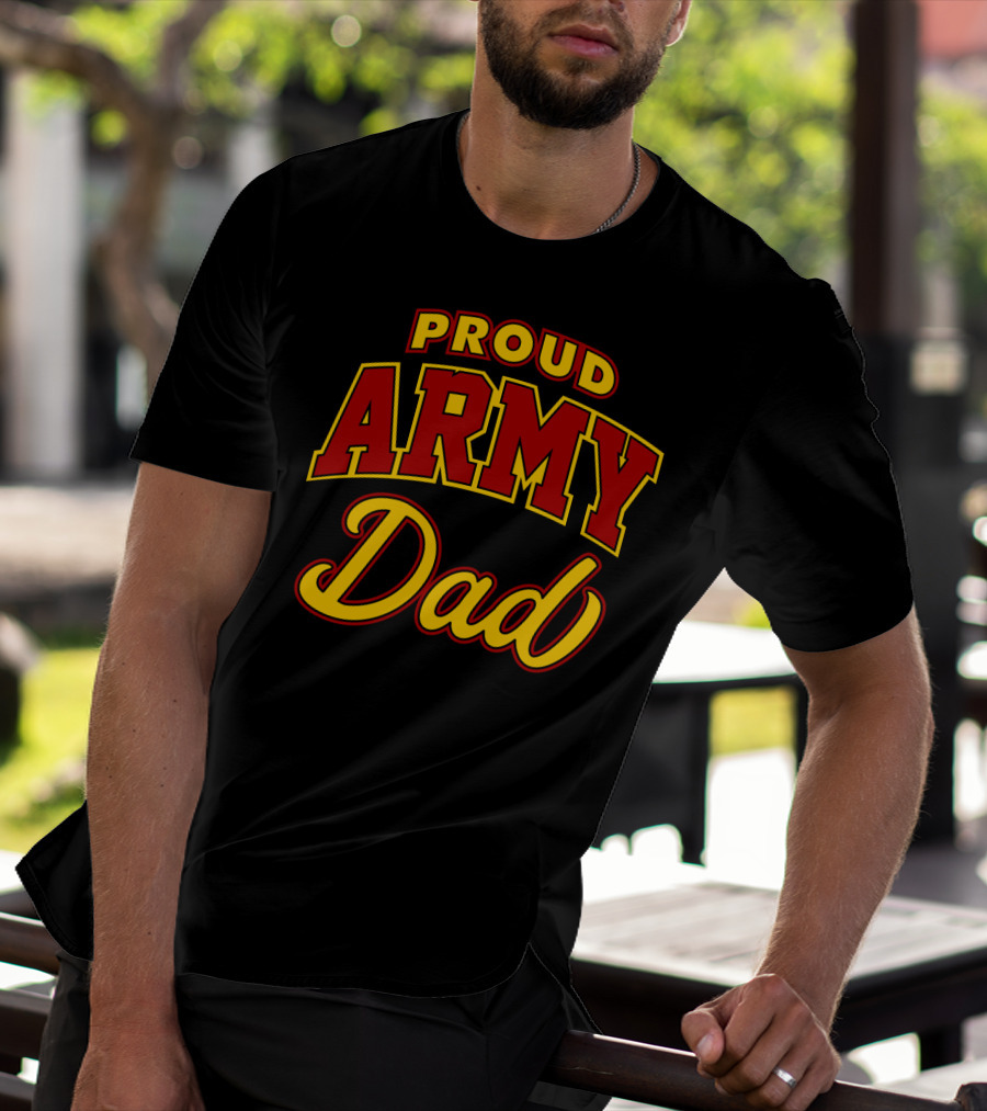 PROUD ARMY DAD T-Shirt
